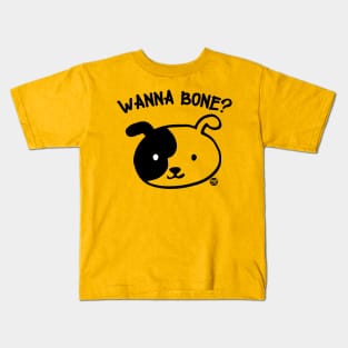 wanna bone Kids T-Shirt